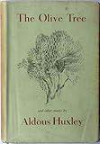The Olive Tree and other essays