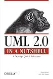 UML 2.0 in a Nutshell: A Desktop Quick Reference (In a Nutshell (O'Reilly))
