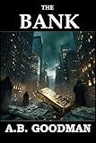 THE BANK: A Wall Street Financial Corruption Thriller (Singularity)