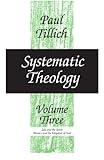Systematic Theology: Life and the Spirit History and the Kingdom of God