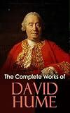 The Complete Works of David Hume: An Enquiry Concerning Human Understanding, A Treatise of Human Nature, The History of England, The Natural History of Religion, Essays, Personal Correspondence