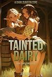 Tainted Dairy: A Dark Dungeon Core (Dark Dairy Dungeon Book 2)