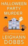 Halloween Party Murder (Juniper Holiday Cozy Mystery Book 1)