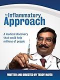 An Inflammatory Approach