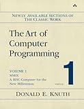Art of Computer Programming, Volume 1, Fascicle 1, The: MMIX -- A RISC Computer for the New Millennium