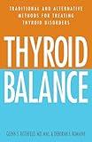 Thyroid Balance: Traditional and Alternative Methods for Treating Thyroid Disorders