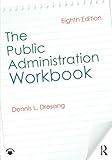 The Public Administration Workbook