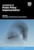Handbook of Public Policy Implementation (Handbooks of Research on Public Policy series)