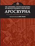The Apocrypha and Pseudepigrapha of the Old Testament: Apocrypha