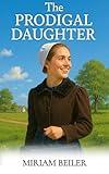The Prodigal Daughter (Amish Journeys)