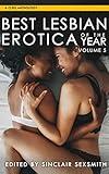 Best Lesbian Erotica of the Year, Volume 5 (Best Lesbian Erotica Series)