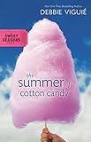 The Summer of Cotton Candy (A Sweet Seasons Novel)