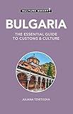 Bulgaria - Culture Smart!: The Essential Guide to Customs & Culture