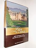 Lady on the Hill: How Biltmore Estate Became an American Icon