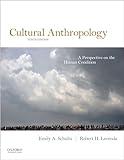 Cultural Anthropology: A Perspective on the Human Condition