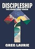 Discipleship: The Road Less Traveled