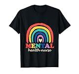 Mental Health Nurse Psychiatry Nursing Psychiatric Nurse T-Shirt