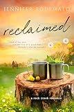 Reclaimed: A Contemporary Christian Romance (Rock Creek Romance)