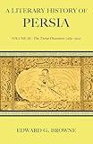A Literary History of Persia (A Literary History of Persia 4 Volume Paperback Set)