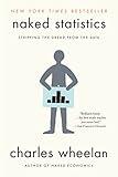 Naked Statistics: Stripping the Dread from the Data