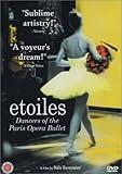 Etoiles - Dancers of the Paris Opera Ballet