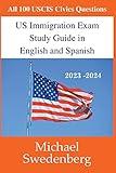 US Immigration Exam Study Guide in English and Spanish (Study Guides for the Us Immigration Test)