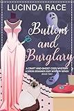 Buttons & Burglary: A Craft and Ghost Cozy Mystery (A Dress Designer Cozy Mystery Series Book 2)