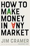 How to Make Money in Any Market