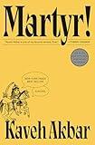 Martyr!: A novel