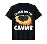 Caviar Appetizer Snack Funny T-Shirt