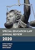 Special Education Law Annual Review 2020 (Special Education Law, Policy, and Practice)