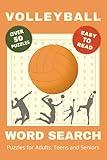 Volleyball Word Search Puzzle: The Challenging Puzzle Activity Book for Volleyball Fans | Over 50 Easy to Read Brain Training Book for Adults, Teens ... for Holidays, Vacation, Birthdays, Freetimes