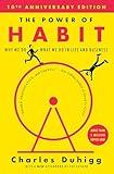 The Power of Habit: Why We Do What We Do in Life and Business