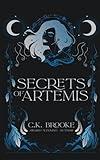 Secrets of Artemis: A Teen Goddess Novel (Mythic Maidens)