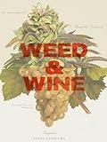 Weed & Wine