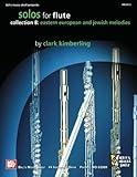 Solos for Flute, Collection 8: Eastern European & Jewish