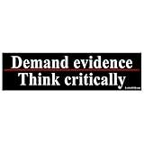 Demand Evidence Think Critically Bumper Sticker - [11" x 3"]