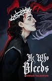 He Who Bleeds