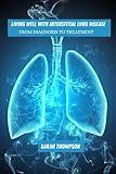 Living well with interstitial lung disease: from diagnosis to treatment