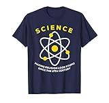 Science Making Religion Look Stupid Since The 17th Century T-Shirt