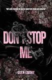 Don't Stop Me: An Ex Boyfriend's Mom Age Gap Romance (Club Pétale)