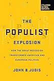 The Populist Explosion: How the Great Recession Transformed American and European Politics