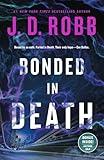 Bonded in Death (In Death, 60)
