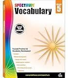 Spectrum Grade 5 Vocabulary Workbook, Language Arts Book Covering Analogies, Roots and Affixes, Sensory Words, Reading Comprehension, and More, ELA Classroom or Homeschool Curriculum