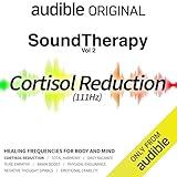 Sound Therapy: Cortisol Reduction (111 Hz)