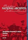 Jacqueline Kennedy's Asian Journey