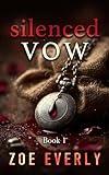 Silenced Vow: A Disability Mafia Romance (Fractured Empire Book 1)