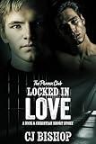 Locked in Love: A Nick & Christian Short Story (The Phoenix Club)