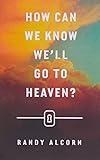 How Can We Know We'll Go to Heaven? (25-pack)