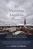 The Vanishing American Dream: A Frank Look at the Economic Realities Facing Middle- and Lower-Income Americans